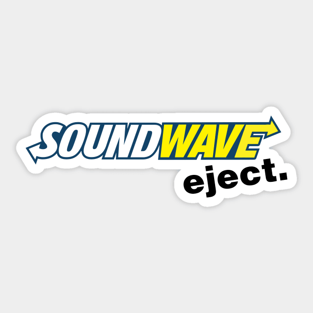 Soundwave, Eject. - Classic Sticker by SwittCraft